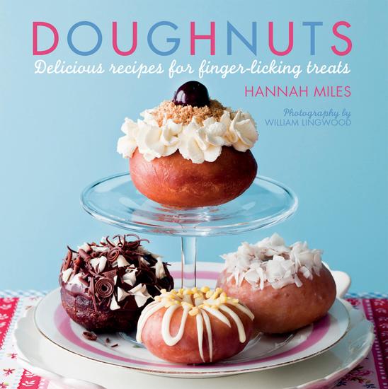 Doughnuts - Delicious recipes for finger-licking treats - cover