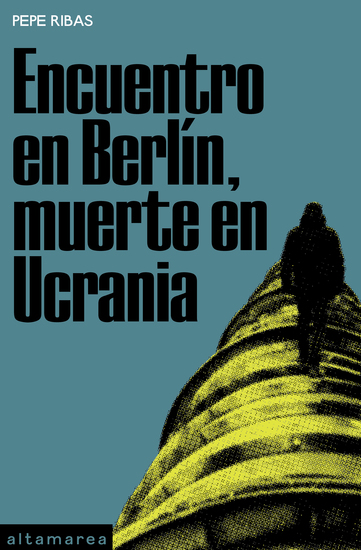 Encuentro en Berlín muerte en Ucrania - cover