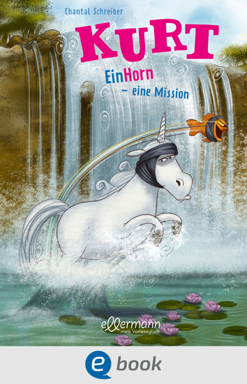 Kurt Einhorn wider Willen 3 EinHorn – eine Mission - cover