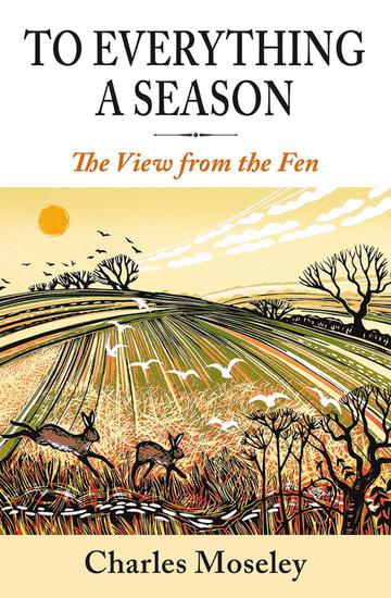 To Everything a Season - A View from the Fen - cover