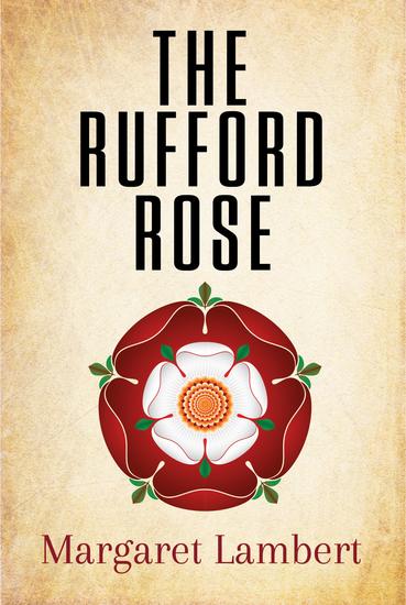 The Rufford Rose - cover