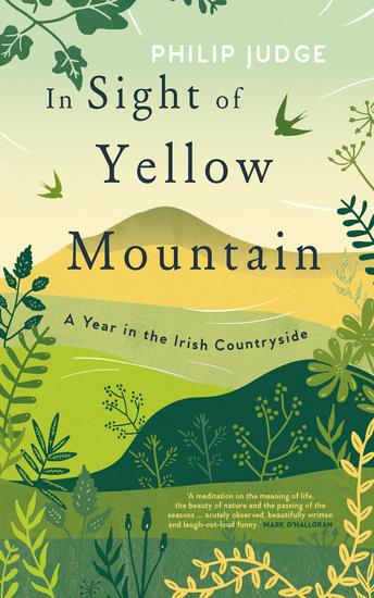 In Sight of Yellow Mountain - A Year in the Irish Countryside - cover