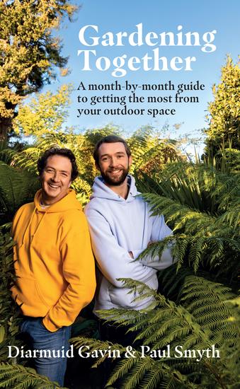 Gardening Together - A month-by-month guide to getting the most from your outdoor space - cover