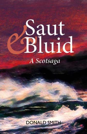 Saut an Bluid - A Scotsaga - cover