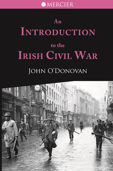 An Introduction to the Irish Civil War - cover