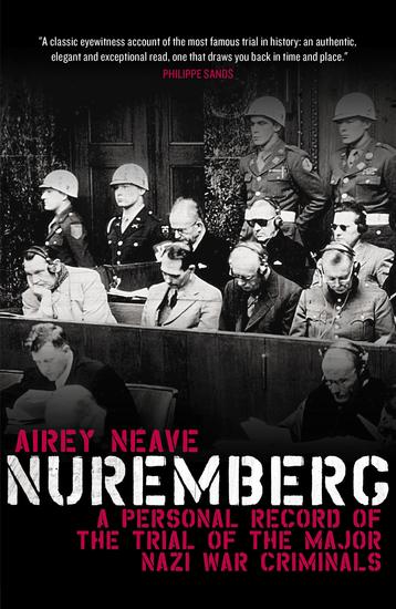 Nuremberg - A personal record of the trial of the major Nazi war criminals - cover