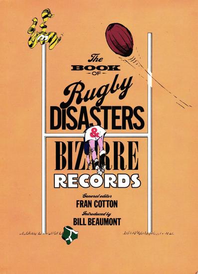 The Book of Rugby Disasters & Bizarre Records - cover