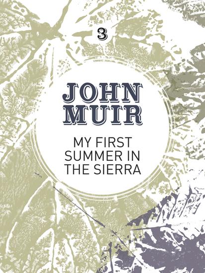 My First Summer in the Sierra - The nature diary of a pioneering environmentalist - cover