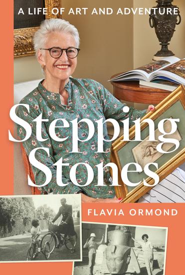 Stepping Stones - A Life of Art and Adventure - cover