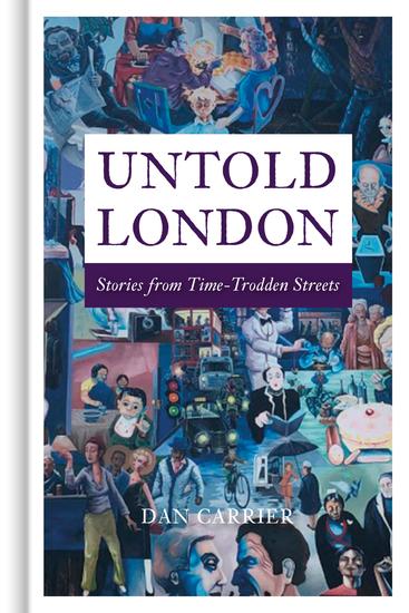 Untold London - Stories from Time-Trodden Streets - cover