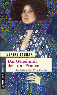Das Geheimnis der fünf Frauen - Historischer Roman