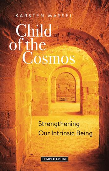 Child of the Cosmos - Strengthening Our Intrinsic Being - cover