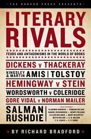 Literary Rivals - Feuds and Antagonisms in the World of Books - cover