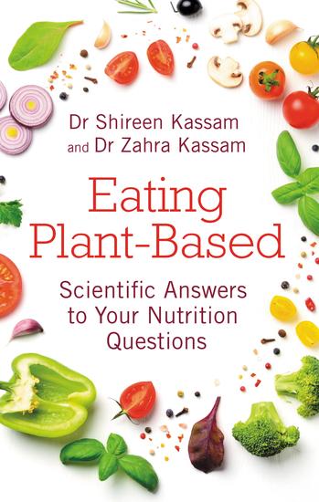 Eating Plant-Based - Scientific Answers to Your Nutrition Questions - cover