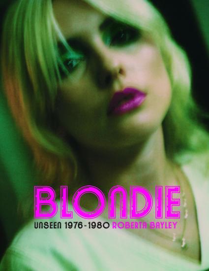 Blondie - Unseen 1976-1980 - Read book online