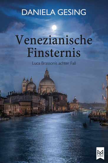 Venezianische Finsternis - Luca Brassonis achter Fall | Kriminalroman | Venedig-Krimi - cover