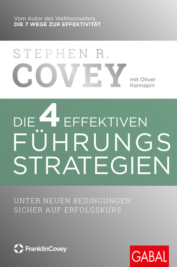 Die 4 effektiven Führungsstrategien - Unter neuen Bedingungen sicher auf Erfolgskurs - cover