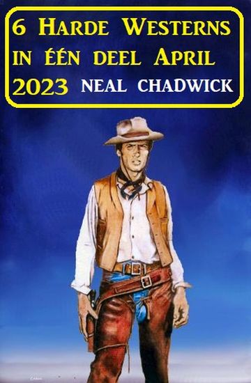 6 Harde Westerns in één deel April 2023 - cover