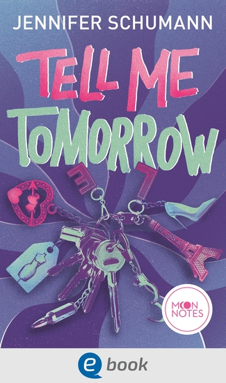 Tell me tomorrow - New-Adult-Romance mit Tiefgang - eine Liebe gegen alle Widerstände - cover
