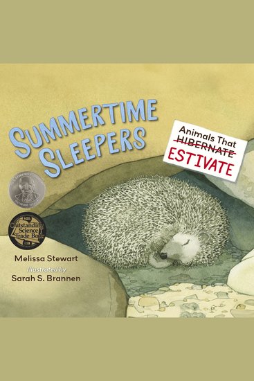 Summertime Sleepers - Animals That Estivate - cover