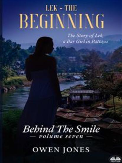 Lek - The Beginning - The Story Of Lek A Bar Girl In Pattaya - cover