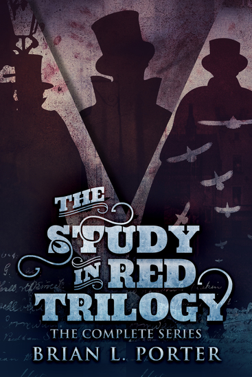 The Study In Red Trilogy - The Complete Series - cover