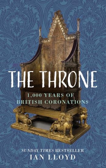The Throne - 1000 Years of British Coronations - cover