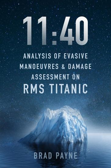 11:40 - Analysis of Evasive Manoeuvres & Damage Assessment on RMS Titanic - cover