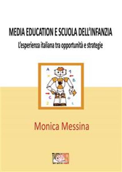 Media education e scuola dell’infanzia - L’esperienza italiana tra opportunità e strategie - cover