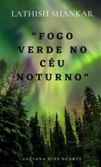 Fogo Verde No Céu Noturno - Thriller De Mistério E Ficção Científica - cover