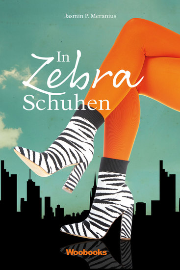 In Zebra-Schuhen - Jasmin P Meranius - cover