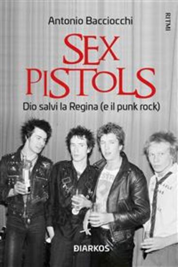 Sex Pistols - Dio salvi la regina (e il punk rock) - cover