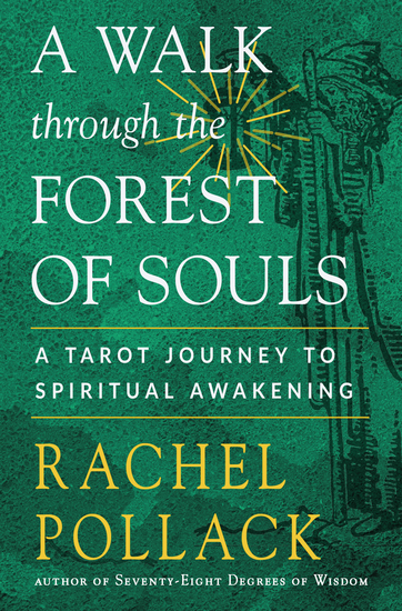 A Walk through the Forest of Souls - A Tarot Journey to Spiritual Awakening - cover