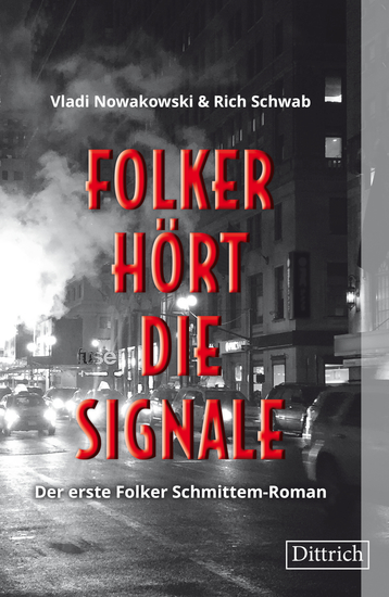 Folker hört die Signale - Der erste Folker Schmittem-Roman - cover