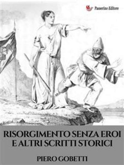 Risorgimento senza eroi e altri scritti storici - cover
