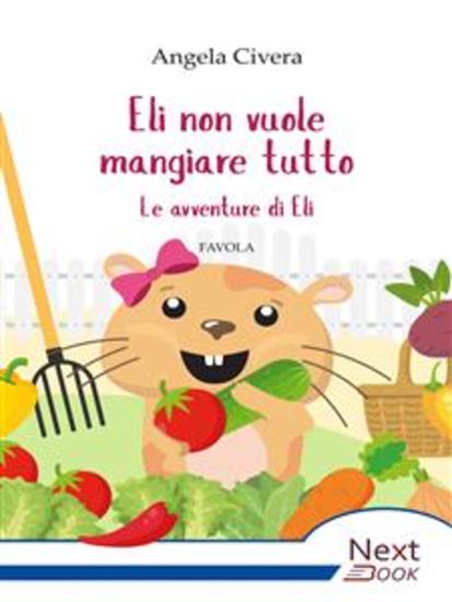 Eli non vuole mangiare tutto - cover