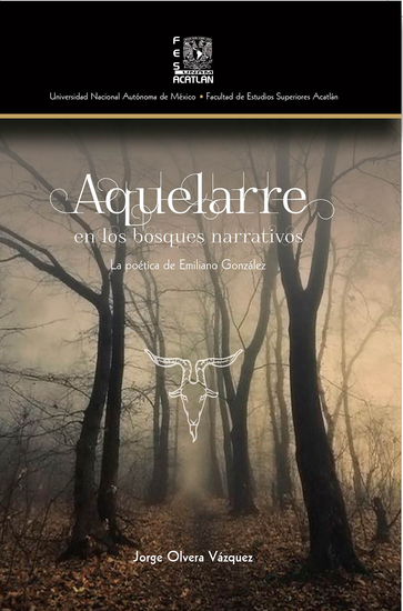 Aquelarre en los bosques narrativos La poética de Emilio González - cover