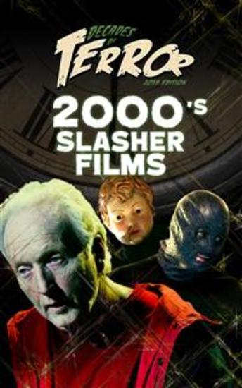 Decades of Terror 2019: 2000's Slasher Films - cover