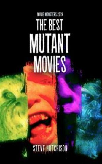 The Best Mutant Movies (2019) - cover