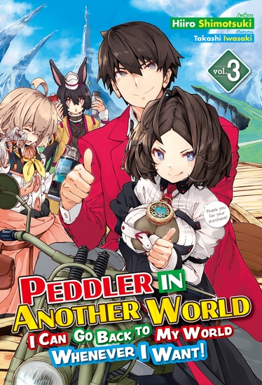 Peddler in Another World: I Can Go Back to My World Whenever I Want! Volume 3 - cover