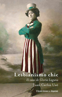 Lesbianismo chic - El caso de Gloria Laguna