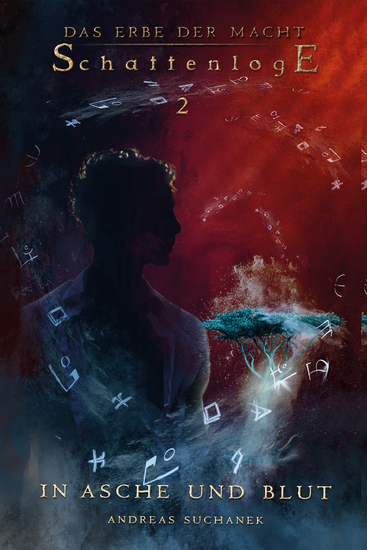 Das Erbe der Macht - Schattenloge 2: In Asche und Blut - cover