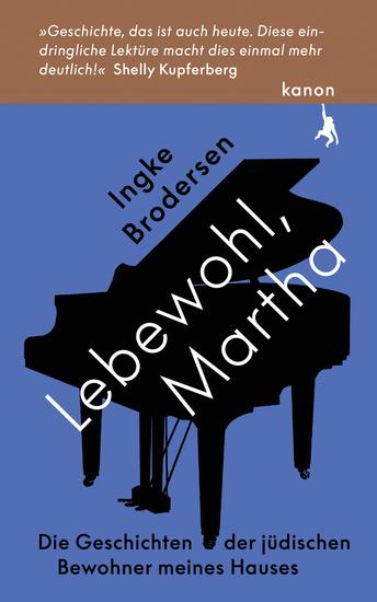 Lebewohl Martha - Die Geschichte der jüdischen Bewohner meines Hauses - cover
