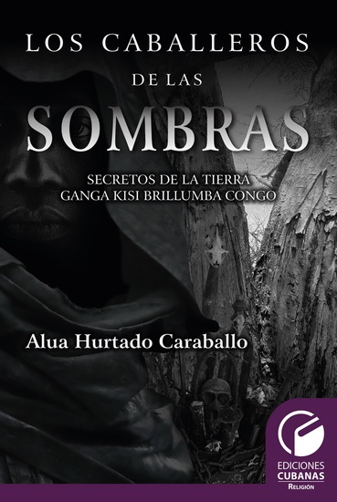 Los caballeros de las sombras Secretos de la tierra Brullumba Congo - cover