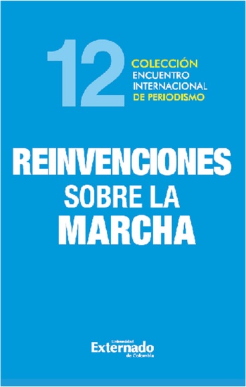 XII Encuentro Internacional de Periodismo Reinvenciones sobre la marcha - cover