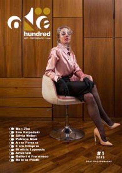 100PhotographyArtMagandBook 2022 #1 issue a cura di Vanessa Rusci - A NNC Vworld Project - Photography and Art - cover