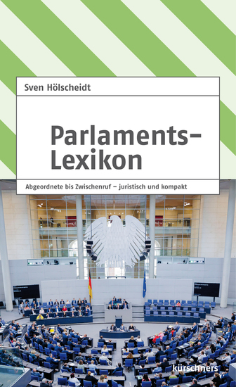 Parlamentslexikon - Abgeordnete bis Zwischenruf - juristisch und kompakt - cover
