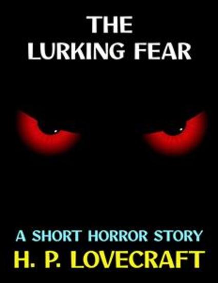 The Lurking Fear - A Short Horror Story - cover