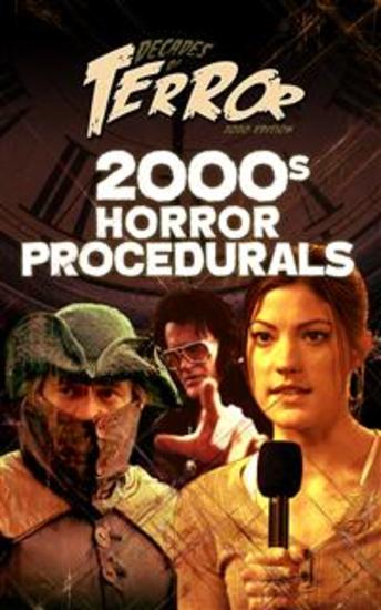 Decades of Terror 2020: 2000s Horror Procedurals - cover