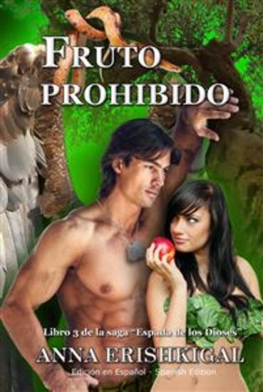 Fruto Prohibido (Edición en español) - Libro 3 de la saga “Espada de los Dioses” - cover